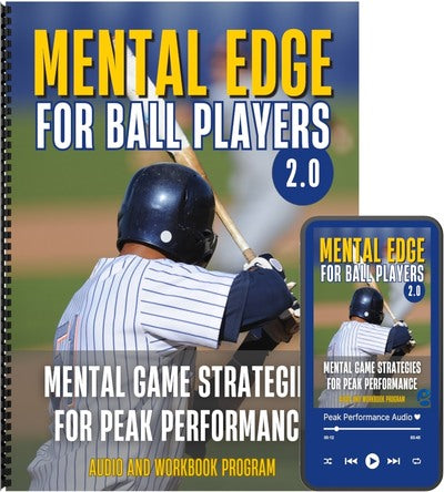 The Mental Edge for Ball Players 2.0 (Digital Download)